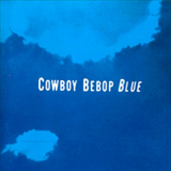 Album Cowboy Bebop OST 3 de Cowboy Bebop