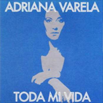 Album Toda mi Vida de Adriana Varela