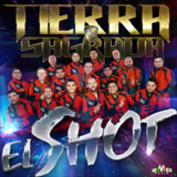 Album El Shot de Banda Tierra Sagrada
