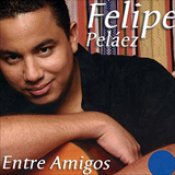 Album Entre Amigos de Felipe Peláez