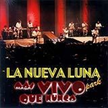 Album Más Vivo Que Nunca de La Nueva Luna
