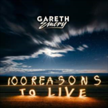 Album 100 Reasons to Live de Gareth Emery