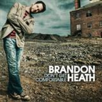 Album Don't Get Comfortable de Brandon Heath