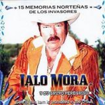 Album 15 Memorias Norteñas De Los Invasores de Lalo Mora