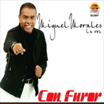 Album Con Furor de Miguel Morales