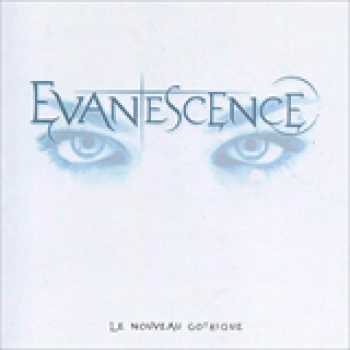 Album Le Nouveau Gothique de Evanescence