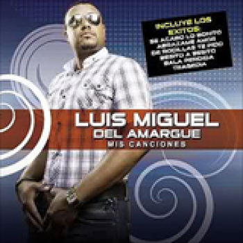 Album Mis Canciones de Luis Miguel del Amargue