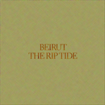 Album The Rip Tide de Beirut
