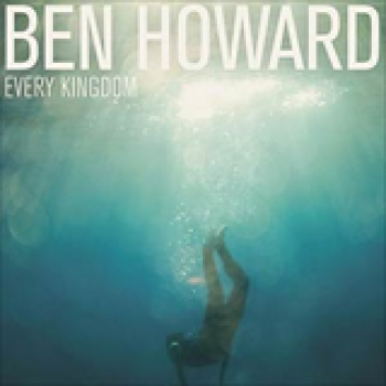 Album Every Kingdom de Ben Howard