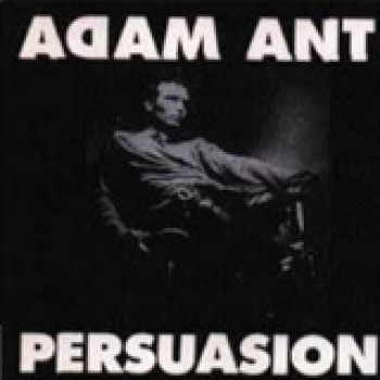 Album Persuasion de Adam And The Ants