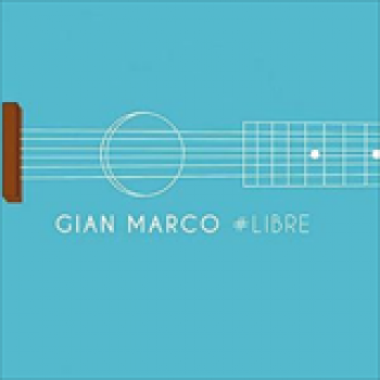 Album #Libre de Gianmarco