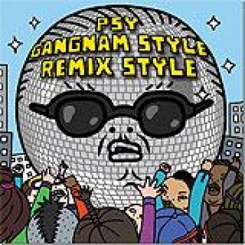 Album Gangnam Style Remix Style de PSY