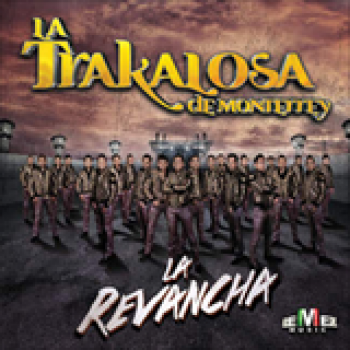 Album La Revancha de Banda la Trakalosa