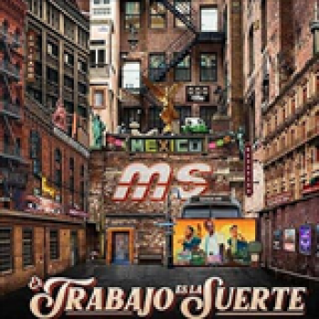 Album El Trabajo Es La Suerte de Banda MS