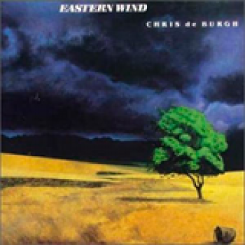 Album Eastern Wind de Chris de Burgh