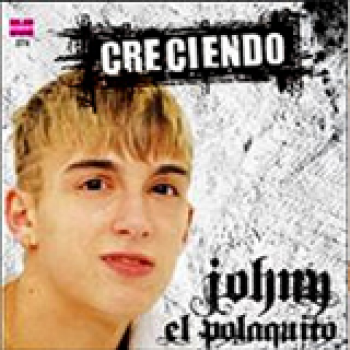 Album Creciendo de Johny El Polakito