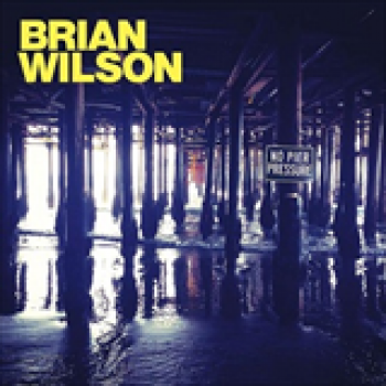 Album No Pier Pressure de Brian Wilson