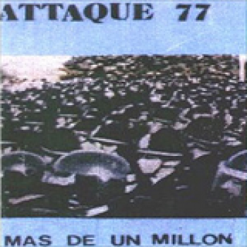 Album Más De Un Millón de Attaque 77