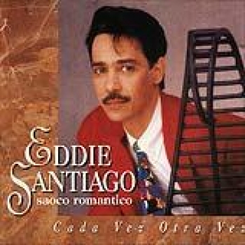 Album Cada Vez, Otra Vez de Eddie Santiago