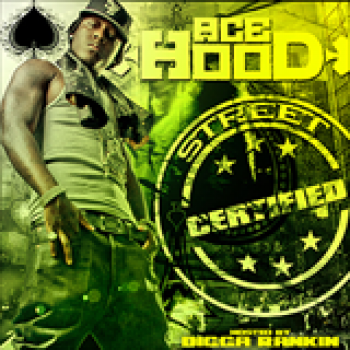 Album Street Certified de Ace Hood