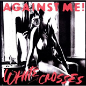 Album White Crosses de Against Me!