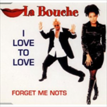Album I Love to Love de La Bouche