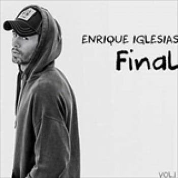 Album FINAL (Vol.1) de Enrique Iglesias