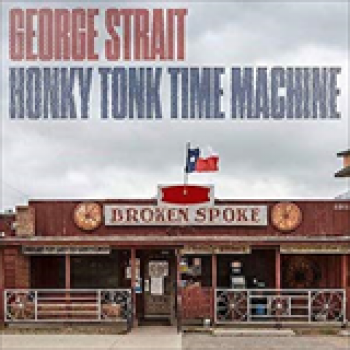 Album Honky Tonk Time Machine de George Strait