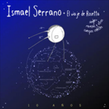 Album El Viaje de Rosetta de Ismael Serrano