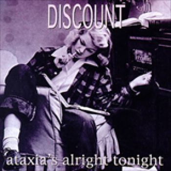 Album Ataxia's Alright Tonight de Discount