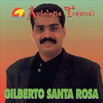 Album Antologia Tropical de Gilberto Santa Rosa
