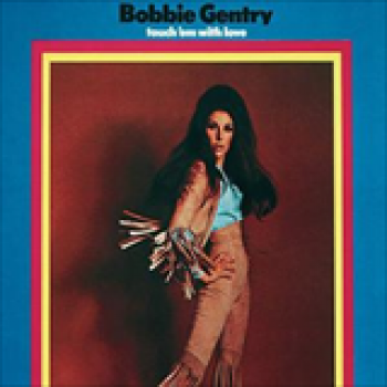 Album Touch 'em With Love de Bobbie Gentry