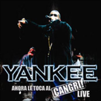 Album Ahora Le Toca Al Cangri (Live) de Daddy Yankee