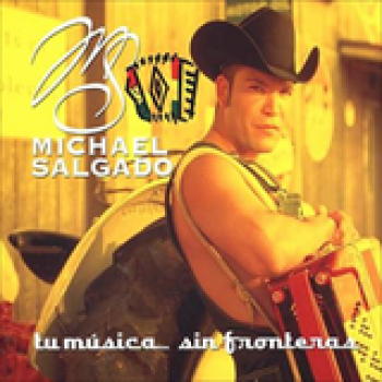Album Tu Música Sin Fronteras de Michael Salgado