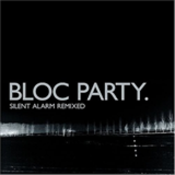 Album Silent Alarm Remixed de Bloc Party