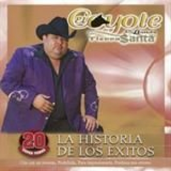 Album La Historia De Los Éxitos de El Coyote y su Banda Tierra Santa