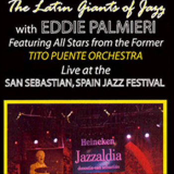 Album The Latin giants of Jazz Live at San Sebastián de Eddie Palmieri