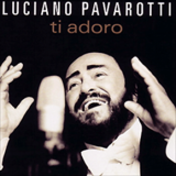 Album Ti Adoro de Luciano Pavarotti
