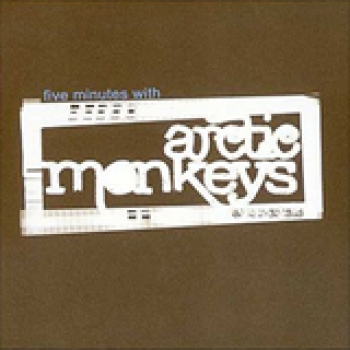 Album Five Minutes With Arctic Monkeys (EP) de Arctic Monkeys