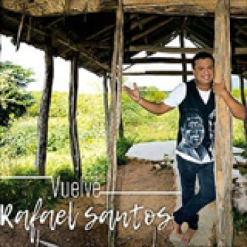Album Vuelve Rafael Santos de Rafael Santos