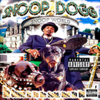 Album Da Game Is To Be Sold , Not To Be Told de Snoop Dogg