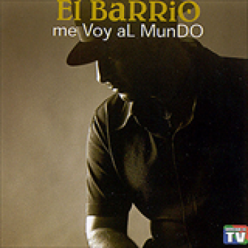 Album Me Voy Al Mundo de El Barrio