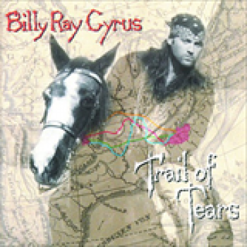 Album Trail Of Tears de Billy Ray Cyrus