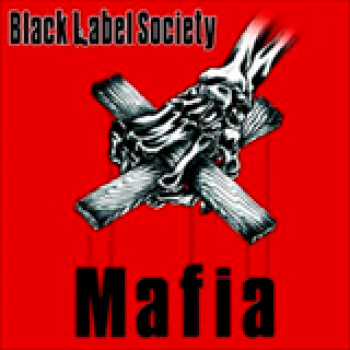 Album Mafia de Black Label Society