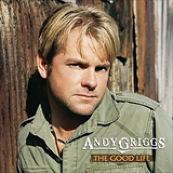 Album The Good Life de Andy Griggs