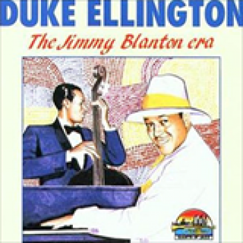 Album The Jimmy Blanton Era 1939-1941 de Duke Ellington