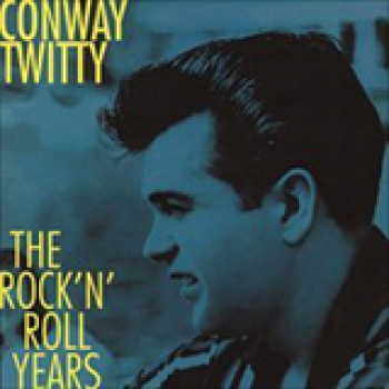 Album The Rockin' Roll Years de Conway Twitty