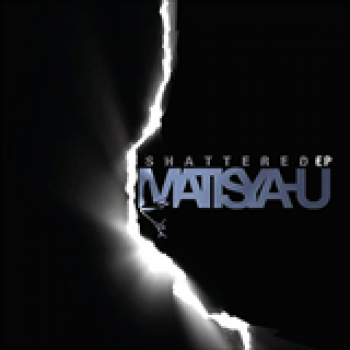 Album Shattered EP de Matisyahu