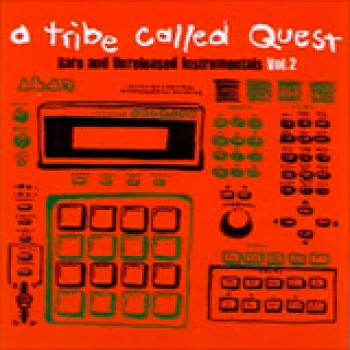 Album Rare & Unreleased Instrumentals Vol 2 de A Tribe Called Quest