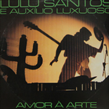 Album Arte - Lulu Santos & Auxílio Luxuoso de Lulu Santos